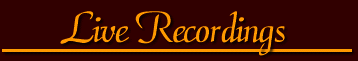 LIVE RECORDINGS