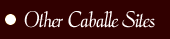 OTHER CABALLE SITES